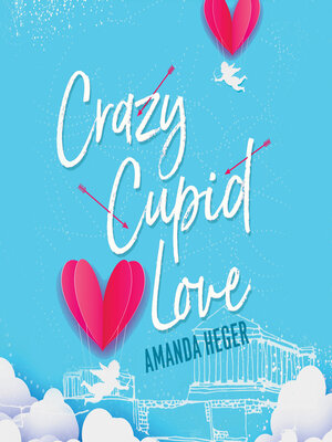 cover image of Crazy Cupid Love
